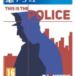 THIS IS THE POLICE PS4