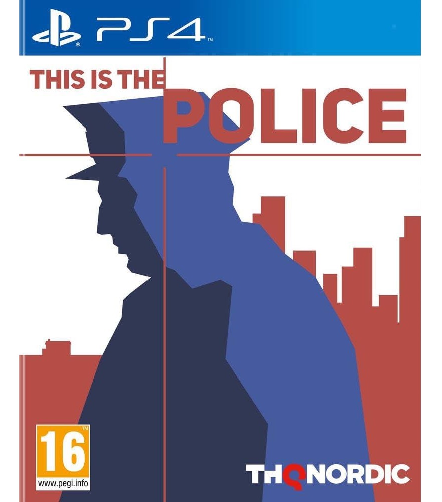 THIS IS THE POLICE PS4 THIS IS THE POLICE PS4